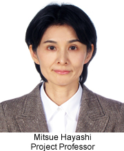 Mitsue Hayashi (project professor)